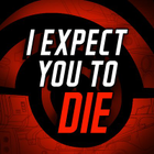 I Expect You To Die icon